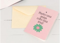 Cartão Plantei Amiga, Colhi Irmã  c/ 5 und